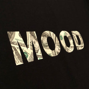 MONEY MOOD T-Shirt